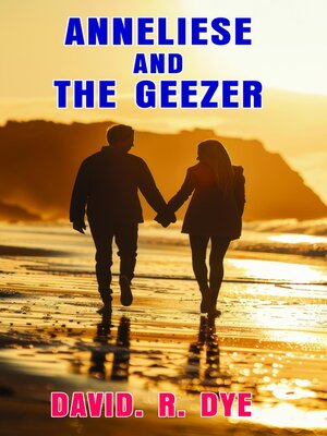 cover image of Anneliese and the Geezer